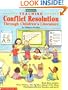 Teaching Conflict Resolution Through Children's Literature (Grades K-2)