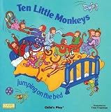 Ten Little Monkeys Jumping on the Bed (Classic Books with Holes) published by Child's Play (International) Ltd (2001)