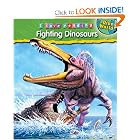 Fighting Dinosaurs (I Love Reading: Dino World) by Monica Hughes