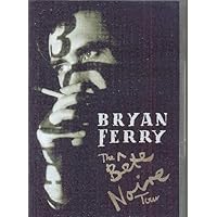 Bryan Ferry - Bete Noire Tour (NTSC/Region 0) (1988)