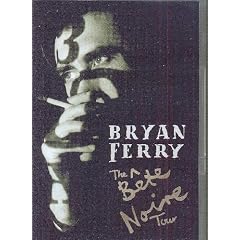 Bryan Ferry - The B�te Noire Tour (NTSC)