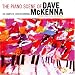 The Piano Scene of Dave McKenna: The Complete 1958 Recordings