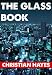 The Glass Book - A London Love Story