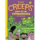 The Creeps: Book 1: Night of the Frankenfrogs