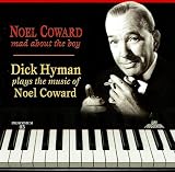 Mad About the Boy - Dick Hyman Plays the Music of Noel Coward