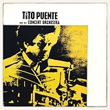 Tito Puente and His Concert Orchestra