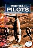 World War II Pilots: An Interactive History Adventure (You Choose Books)