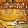 Four by L'Amour (Dramatized)
