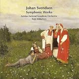 Johan Svendsen: Symphonic Works