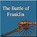 Civil War Battles - Franklin