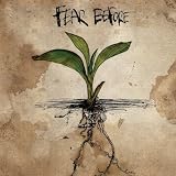 Fear Before -  Fear Before