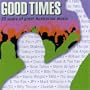 Good Times: 30 Years of Great Australian