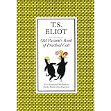 Illustrated Old Possums Book Of Practical Catsby T.S. Eliot