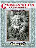 Gargantua y pantagruel (Illustrated by Dore) (Spanish Edition)