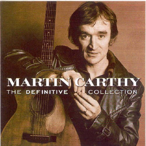 MARTIN CARTHY : DEFINITIVE COL