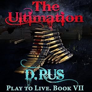 Ultimation: Play to Live, Book 7: Play to Live, Book 7
