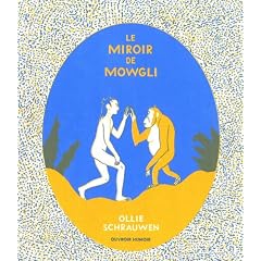 Le miroir de Mowgli