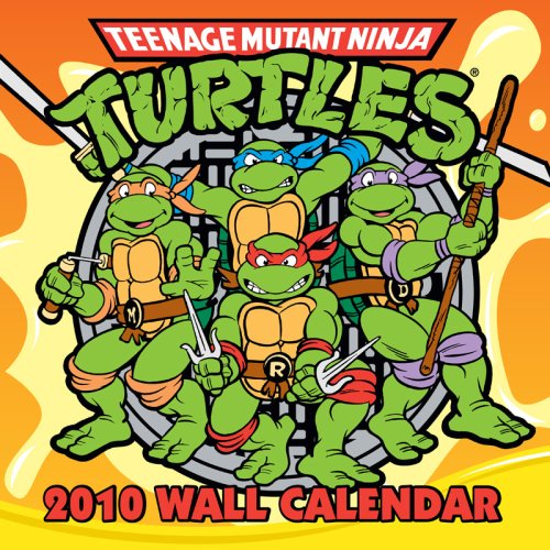  2010 Teenage Mutant Ninja Turles Wall Calendar: TMNT Retro