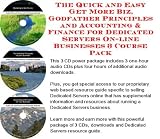 The Quick and Easy Get More Biz, Godfather Principles and Accounting & Finance for Dedicated Servers On-line Businesses 3 Course Pack