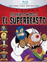 Streaming The Haunted World of El Superbeasto Online.