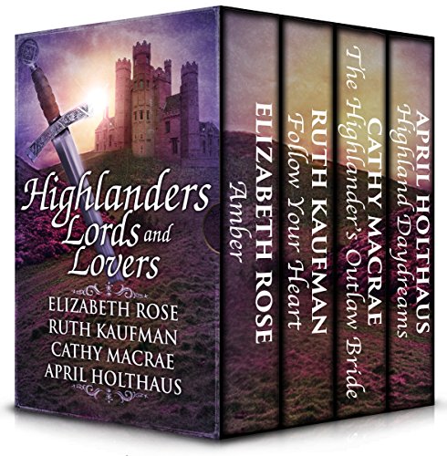 Highlanders, Lords and Lovers