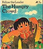 The hungry crowd