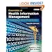 Essentials of Health Information Management: Principles and Practices