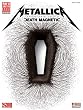 Metallica - Death Magnetic - Bass Transcriptions Songbook