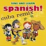 Sing & Learn Spanish - Cuba Remix <a href="http://www.amazon.com/Sing-Learn-Spanish-Cuba-Remix/dp/artist-redirect/B0010X9D22">Stephane Husar</a><span class="byLinePipe"> | </span><span class="byLinePipe">Format:</span> MP3 Music