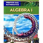 Prentice Hall Mathematics: Algebra 1 by Dan Kennedy, Randall I. Charles, and Sadie Chavis Bragg