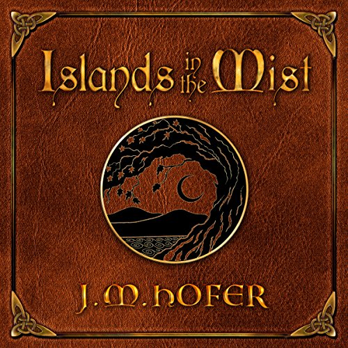 Islands in the Mist, by J.M. Hofer