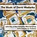 The Music of David Maslanka