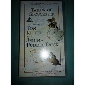The Tailor of Gloucester: The Tale of Tom Kitten + Jemima Puddle-Duck
