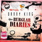 The Burglar Diaries | [Danny King]