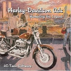 Harley-Davidson Ads: Marketing the Legend
