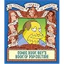 The Comic Book Guy's Book of Pop Culture (The "Simpsons" Library of Wisdom)