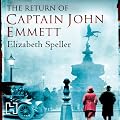 The Return of Captain John Emmett (Unabridged)