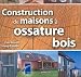 Constructions de maisons à ossature bois