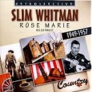 Slim Whitman : Rose Marie