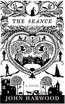 The Seance. A Novel