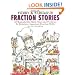 Funny & Fabulous Fraction Stories: 30 Reproducible Math Tales and Problems to Reinforce Important Fraction Skills