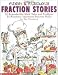 Funny & Fabulous Fraction Stories: 30 Reproducible Math Tales and Problems to Reinforce Important Fraction Skills