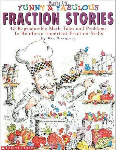 Textbook - Funny & Fabulous Fraction Stories: 30 Reproducible Math Tales and Problems to Reinforce Important Fraction Skills