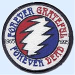 #1: Grateful Dead Patch ~ New Style! ~ Forever Grateful Forever Dead ~ Grateful Dead Forever Lightning 30th year anniver...