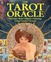 The Tarot Oracle: Tarot Cards, Runes, Palmistry, Numerology, I Ching, Crystals, Tea Leaves