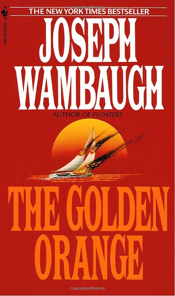 The Golden Orange: Joseph Wambaugh: 9780553290264: Amazon.com: Books