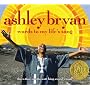 Ashley Bryan: Words to My Life's Song