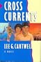 Cross Currents