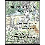 Out Grandpa's Backdoor Hootie the owl saves Buzzy Bee