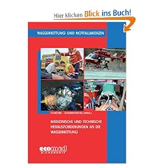 Medizinische und technische Herausforderungen an die Wasserrettung